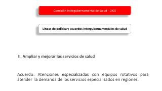 II. Ampliar y mejorar los servicios de salud