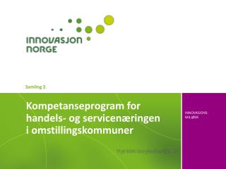 Kompetanseprogram for handels- og servicenæringen i omstillingskommuner