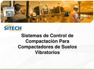 Sistemas de Control de Compactación Para Compactadores de Suelos Vibratorios