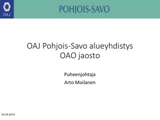 OAJ Pohjois-Savo alueyhdistys OAO jaosto