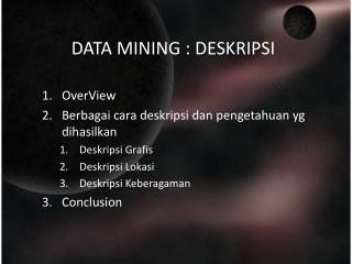 DATA MINING : DESKRIPSI