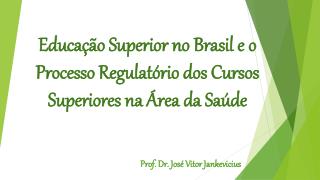 Prof. Dr. José Vitor Jankevicius