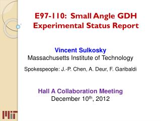 E97-110: Small Angle GDH Experimental Status Report