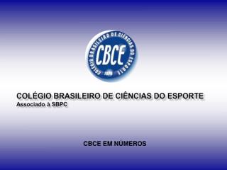 COLÉGIO BRASILEIRO DE CIÊNCIAS DO ESPORTE Associado à SBPC