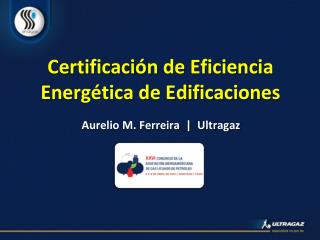 Certificación de Eficiencia Energética de Edificaciones