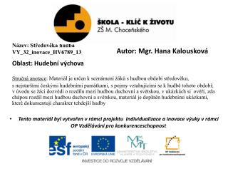 Název: Středověká hudba VY_32_inovace_HV6789_13