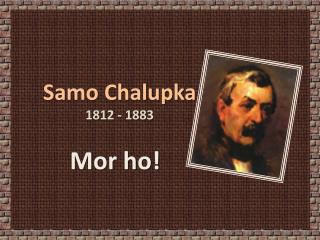 Samo Chalupka 1812 - 1883