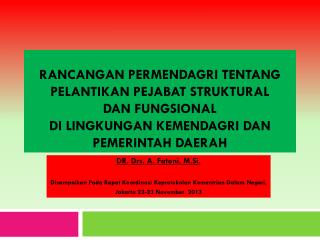 DR. Drs. A. Fatoni, M.Si. Disampaikan Pada Rapat Koordinasi Keprotokolan Kementrian Dalam Negeri,