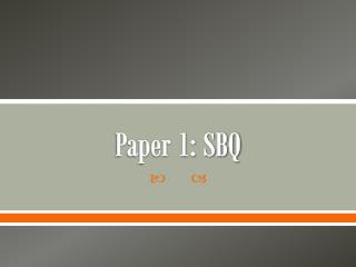 Paper 1: SBQ