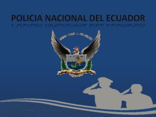 POLICIA NACIONAL DEL ECUADOR