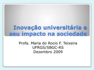 Inovação universitária e seu impacto na sociedade