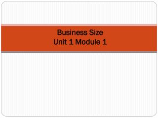 Business Size Unit 1 Module 1