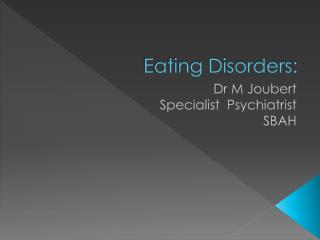 Eating Disorders: