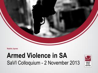 Armed Violence in SA