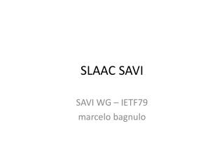 SLAAC SAVI