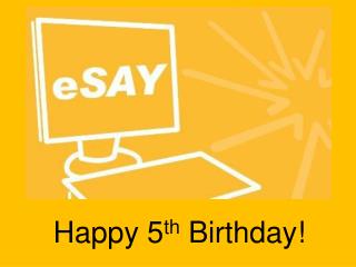Happy 5 th Birthday!
