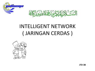 INTELLIGENT NETWORK ( JARINGAN CERDAS )