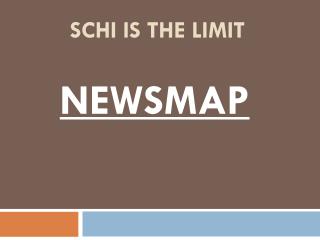 SCHI IS THE LIMIT
