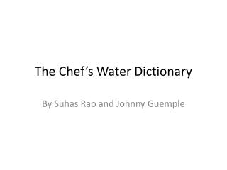 The Chef’s Water Dictionary