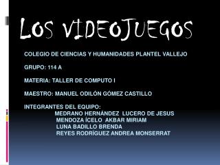 LOS VIDEOJUEGOS