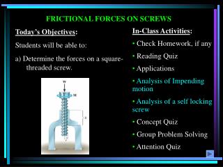 FRICTIONAL FORCES ON SCREWS