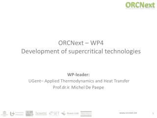 ORCNext – WP4 Development of supercritical technologies