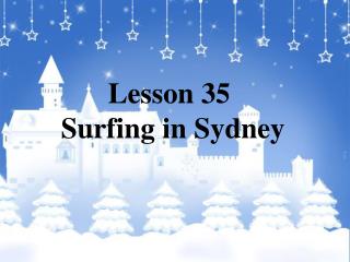 Lesson 35 Surfing in Sydney