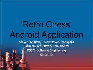 ‘Retro Chess’ Android Application