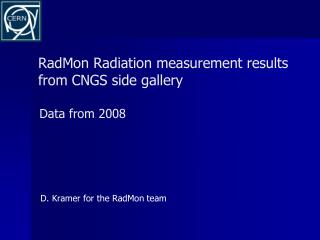 RadMon Radiation measurement results from CNGS side gallery