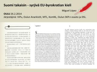 Suomi takaisin - syrjivä EU-byrokratian kieli 						Miguel López OULU 26.2.2014