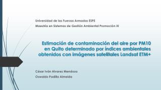 César Iván Alvarez Mendoza Oswaldo Padilla Almeida