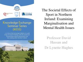 Professor David Hassan and Dr Lynette Hughes
