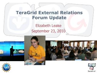 TeraGrid External Relations Forum Update