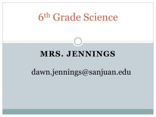 6 th Grade Science