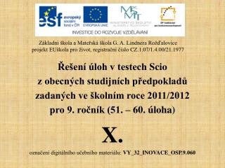 Řešení úloh v testech Scio z obecných studijních předpokladů zadaných ve školním roce 2011/2012