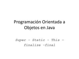 Programación Orientada a Objetos en Java