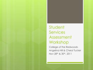 Student Services Assessment Workshop