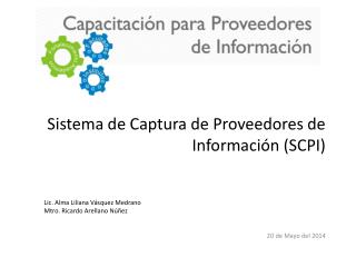Sistema de Captura de Proveedores de Información (SCPI)