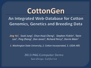 CottonGen An Integrated Web-Database for Cotton Genomics, Genetics and Breeding Data