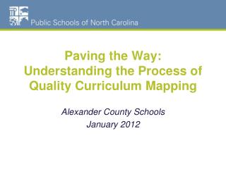 Paving the Way: Understanding the Process of Quality Curriculum Mapping
