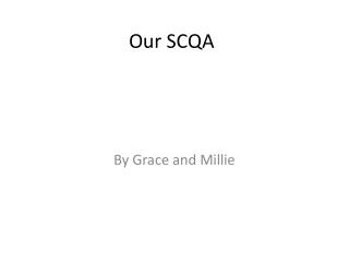 Our SCQA