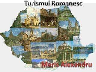 Turis mul Romanesc