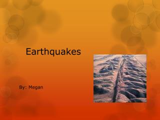 Earthquakes