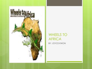 WHEELS TO AFRICA