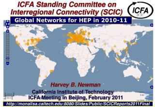 ICFA Standing Committee on Interregional Connectivity (SCIC)