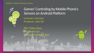 Ga mes' Controling by Mobile Phone's Sensors on Android Platform