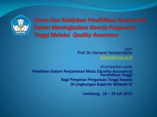 oleh Prof. Dr. Harsono Taroepratjeka htaroe@itenas.ac.id disampaikan pada