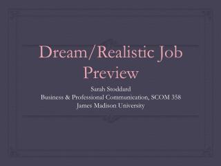 Dream/Realistic Job Preview