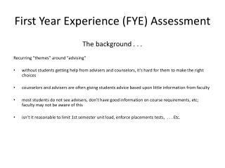 First Year Experience (FYE) Assessment