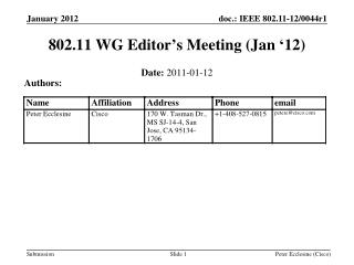 802.11 WG Editor’s Meeting (Jan ‘12)